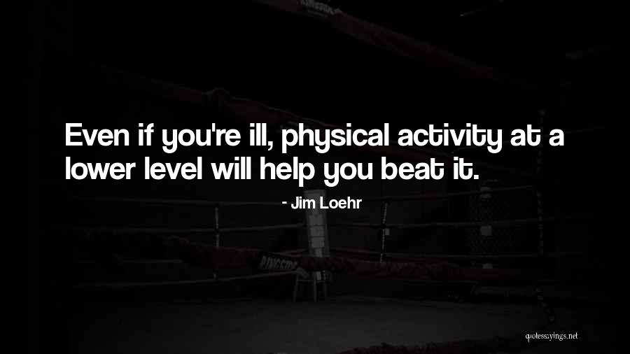 Tufankjian Braintree Quotes By Jim Loehr