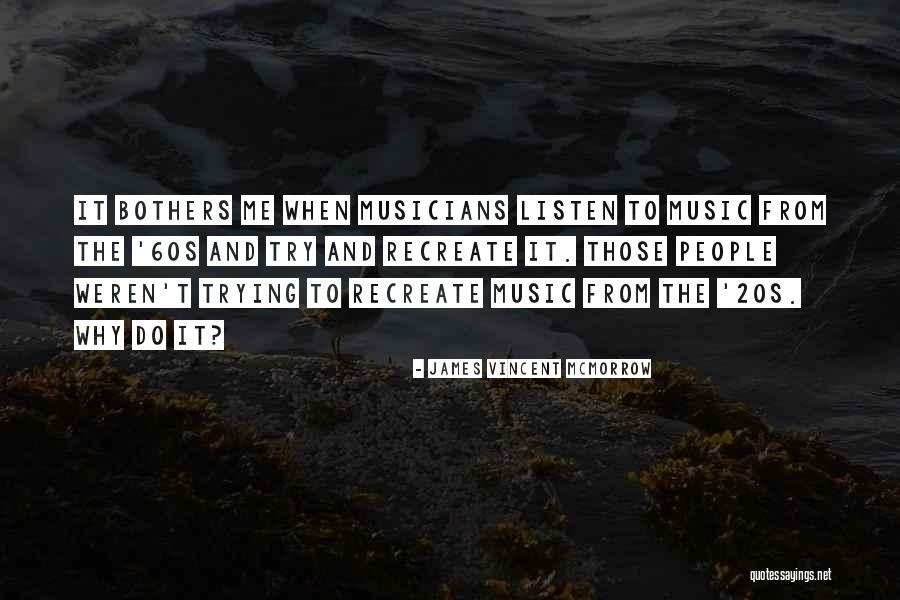 Tufes Mouse Quotes By James Vincent McMorrow Tufes Mouse Quotes By James Vincent McMorrow