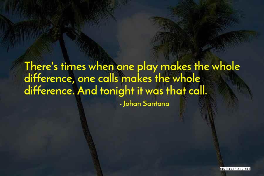 Tuffet Quotes By Johan Santana Tuffet Quotes By Johan Santana