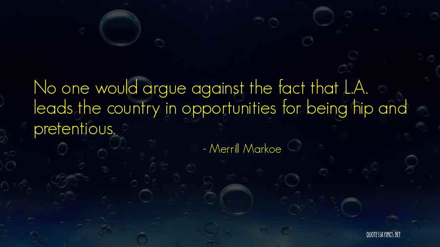 Tuffley Gloucester Quotes By Merrill Markoe Tuffley Gloucester Quotes By Merrill Markoe