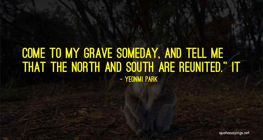 Tufin Quotes By Yeonmi Park Tufin Quotes By Yeonmi Park