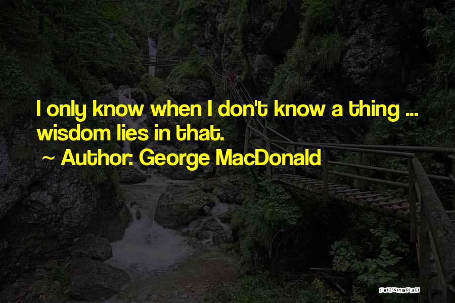 Tuft Quotes By George MacDonald