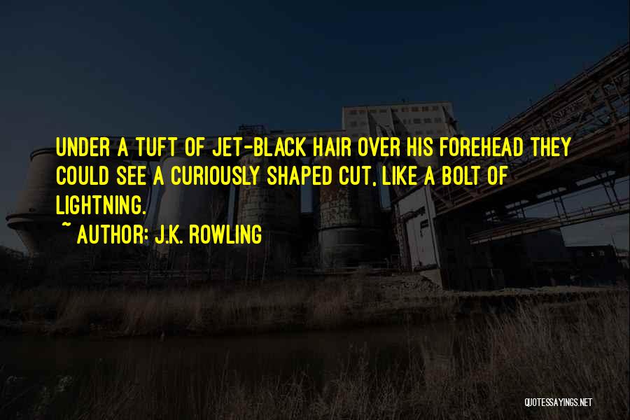 Tuft Quotes By J.K. Rowling