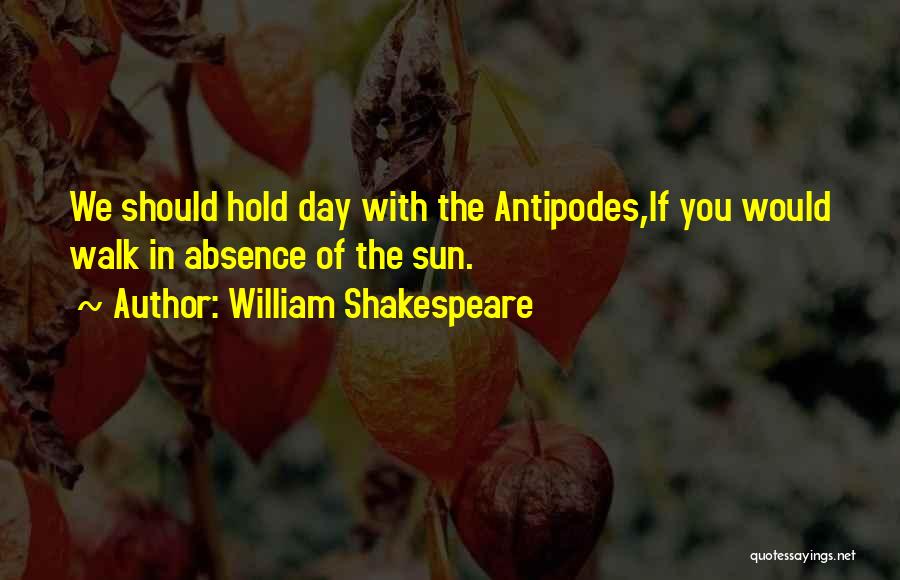 Tuft Quotes By William Shakespeare