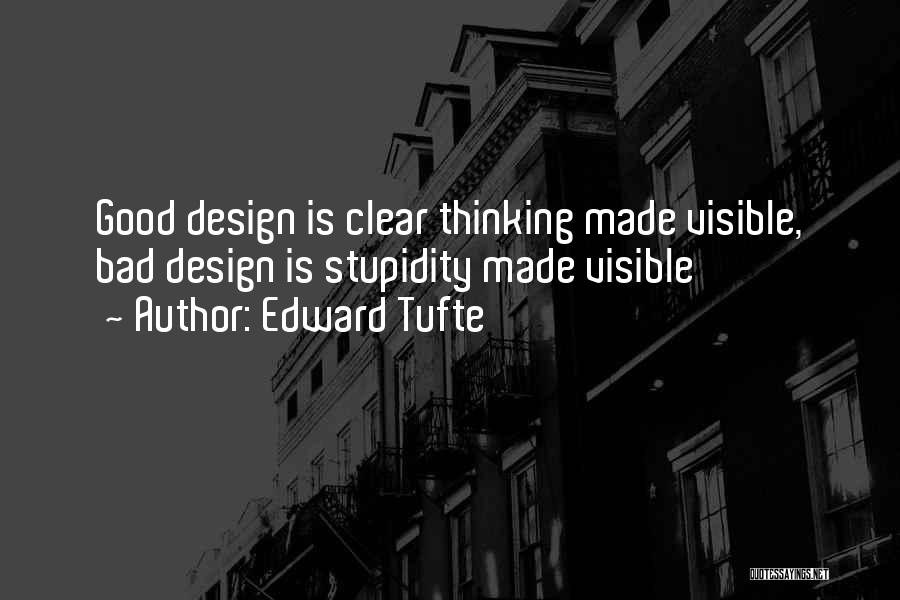 Tufte Quotes By Edward Tufte