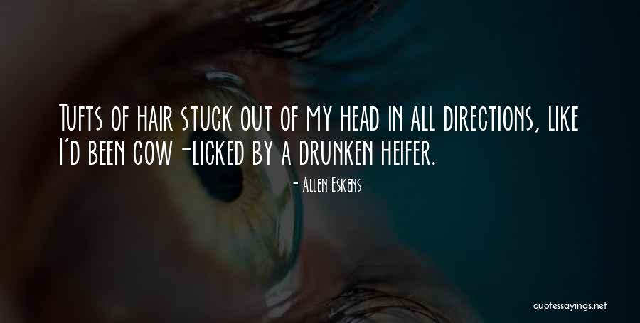 Tufts Quotes By Allen Eskens Tufts Quotes By Allen Eskens