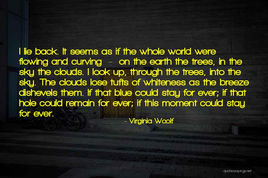 Tufts Quotes By Virginia Woolf Tufts Quotes By Virginia Woolf