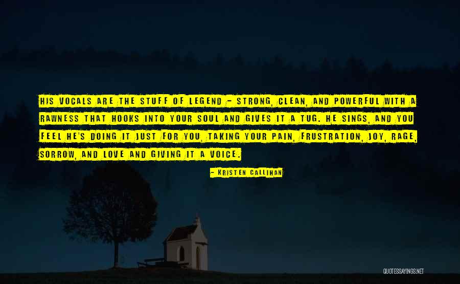 Tug At Your Soul Quotes By Kristen Callihan Tug At Your Soul Quotes By Kristen Callihan