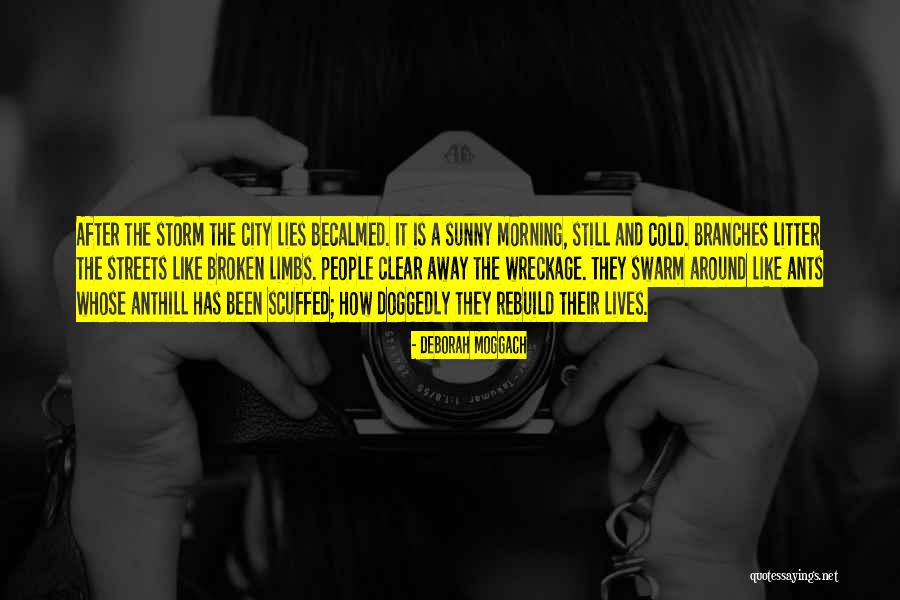 Tugan Yak Quotes By Deborah Moggach Tugan Yak Quotes By Deborah Moggach