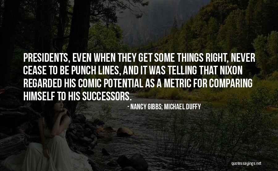 Tuganetgames Quotes By Nancy Gibbs; Michael Duffy Tuganetgames Quotes By Nancy Gibbs; Michael Duffy