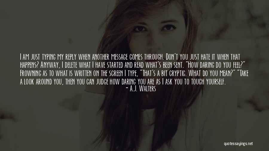 Tugasku Di Quotes By A.J. Walters Tugasku Di Quotes By A.J. Walters