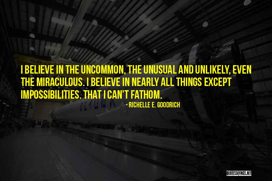 Tugevus Petuse Quotes By Richelle E. Goodrich Tugevus Petuse Quotes By Richelle E. Goodrich