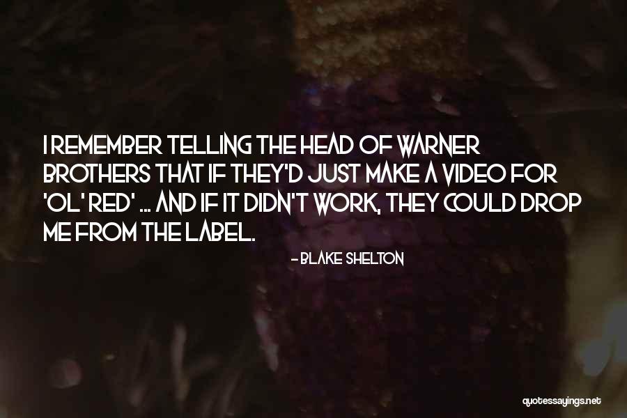 Tugged Antonyms Quotes By Blake Shelton Tugged Antonyms Quotes By Blake Shelton