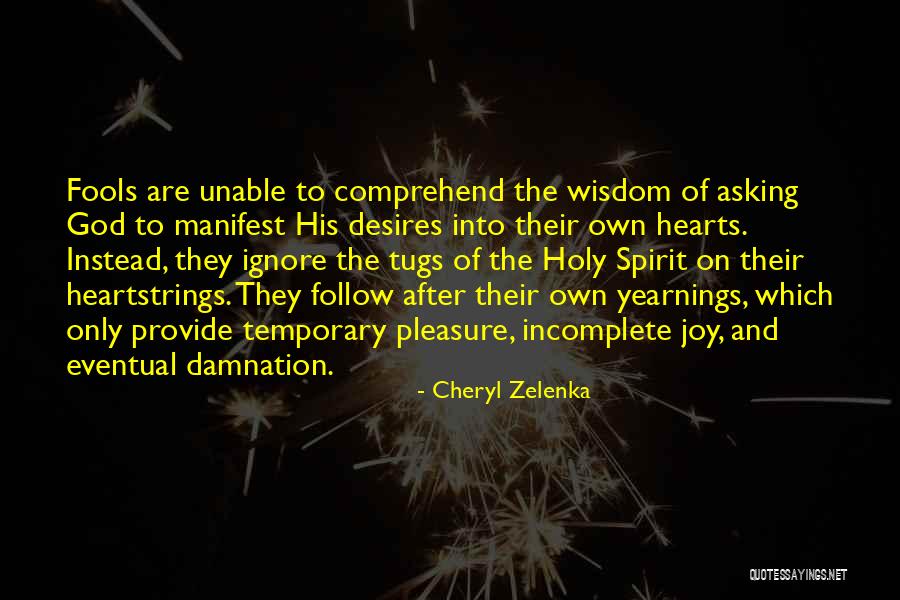 Tugs Quotes By Cheryl Zelenka Tugs Quotes By Cheryl Zelenka