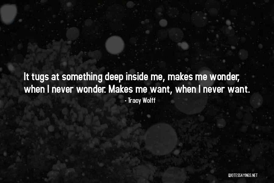 Tugs Quotes By Tracy Wolff Tugs Quotes By Tracy Wolff