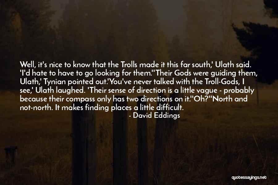Tugu Proklamasi Quotes By David Eddings Tugu Proklamasi Quotes By David Eddings