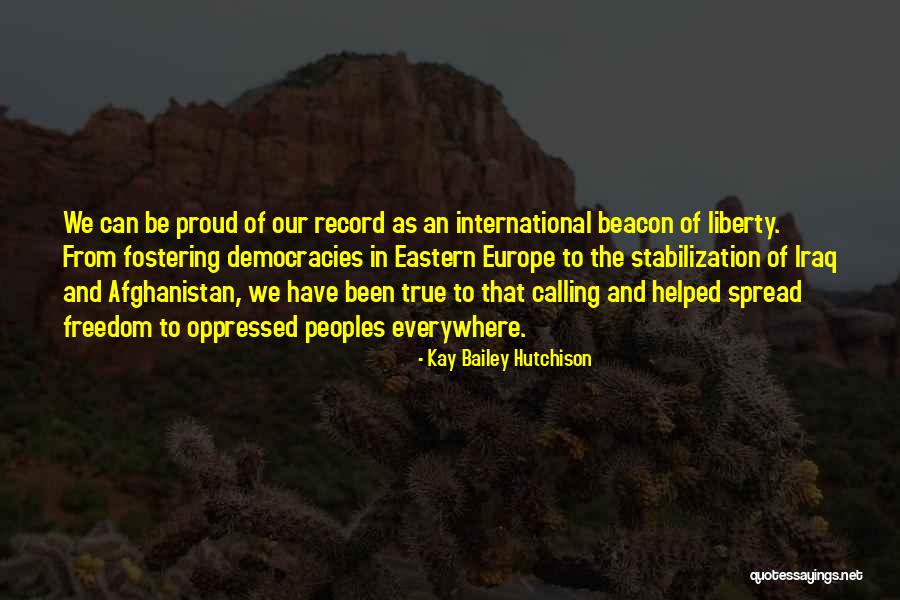 Tuhanku Aku Quotes By Kay Bailey Hutchison Tuhanku Aku Quotes By Kay Bailey Hutchison