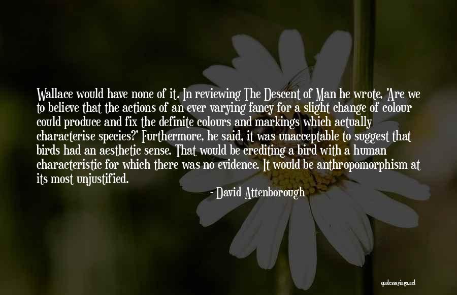 Tuhannen Tulimmaista Quotes By David Attenborough Tuhannen Tulimmaista Quotes By David Attenborough