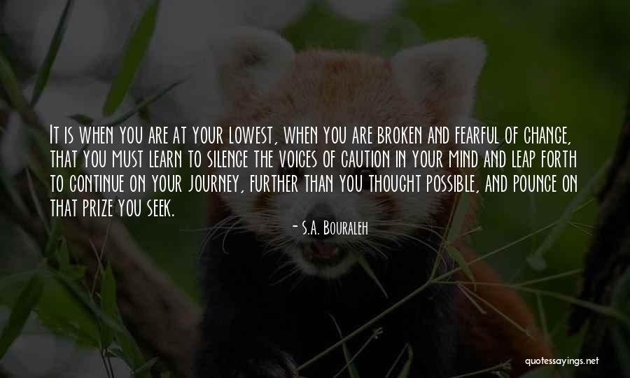 Tuhatkauno Quotes By S.A. Bouraleh Tuhatkauno Quotes By S.A. Bouraleh