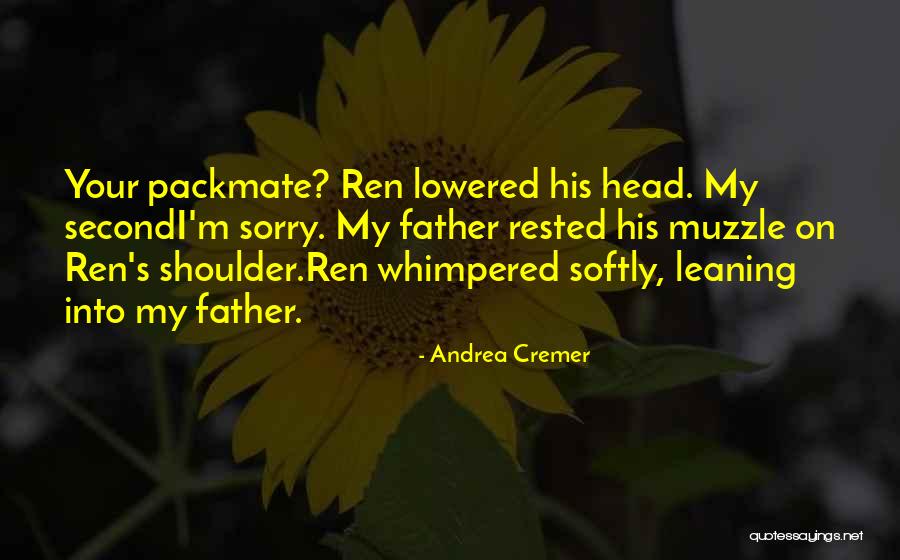 Tuhreesa Quotes By Andrea Cremer Tuhreesa Quotes By Andrea Cremer