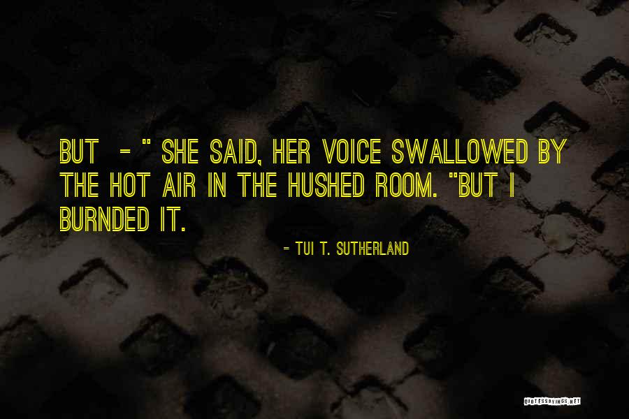 Tui T. Sutherland Quotes 1016963