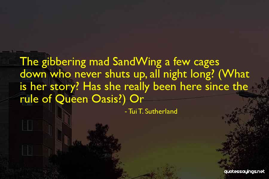 Tui T. Sutherland Quotes 1142359