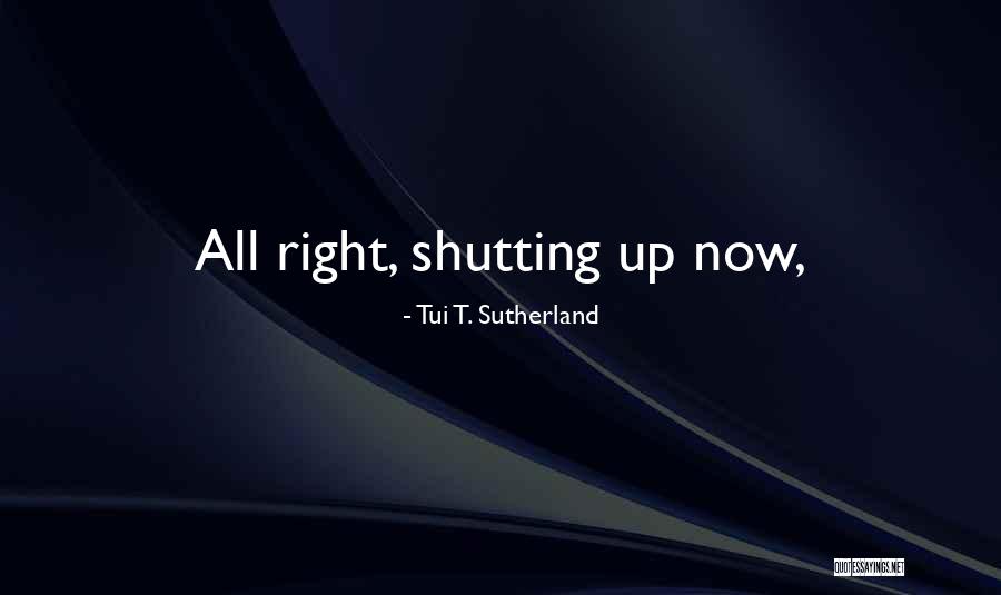 Tui T. Sutherland Quotes 1560938