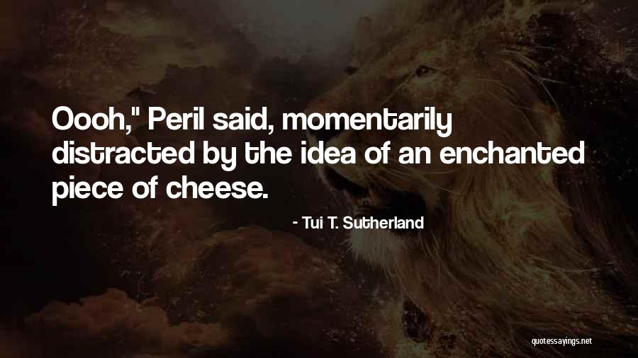 Tui T. Sutherland Quotes 1579280