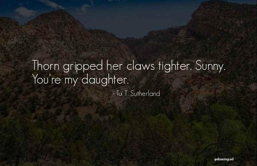 Tui T. Sutherland Quotes 1764330