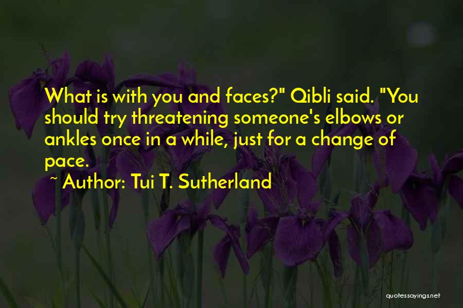 Tui T. Sutherland Quotes 2107505
