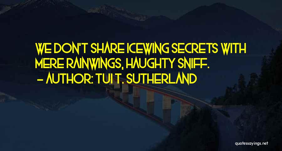 Tui T. Sutherland Quotes 245505