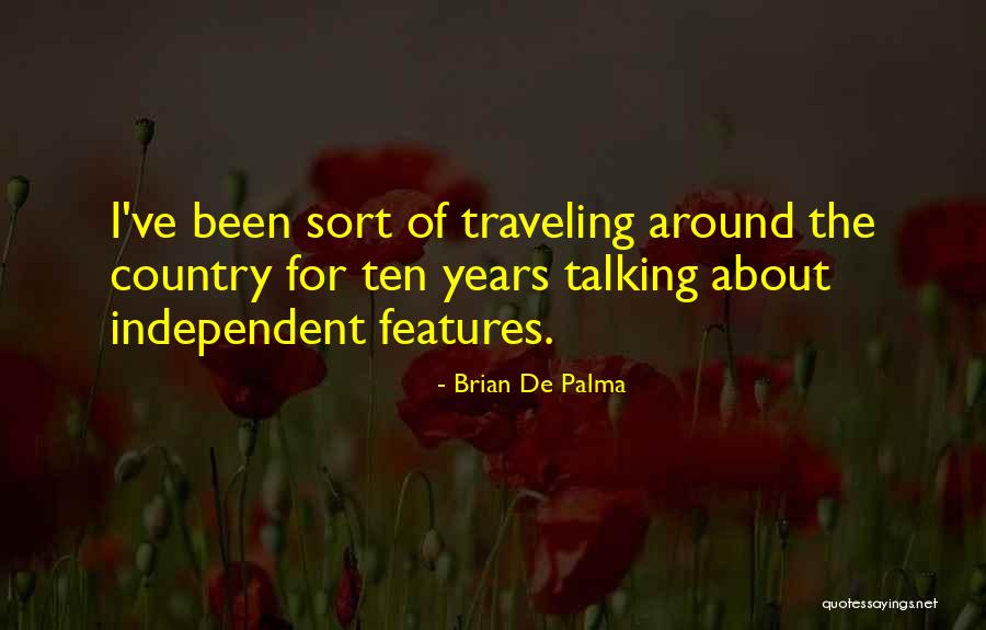 Tuihou Quotes By Brian De Palma Tuihou Quotes By Brian De Palma