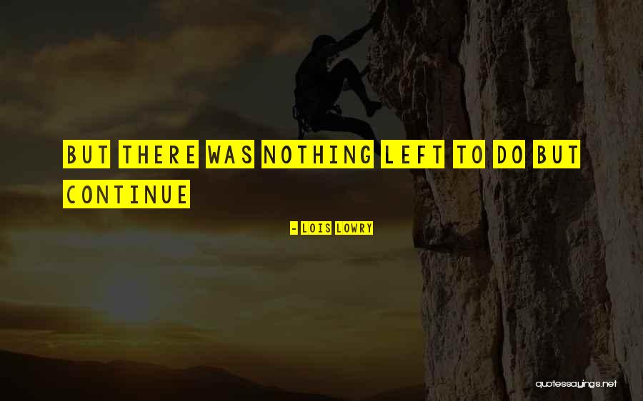 Tuiles Toiture Quotes By Lois Lowry