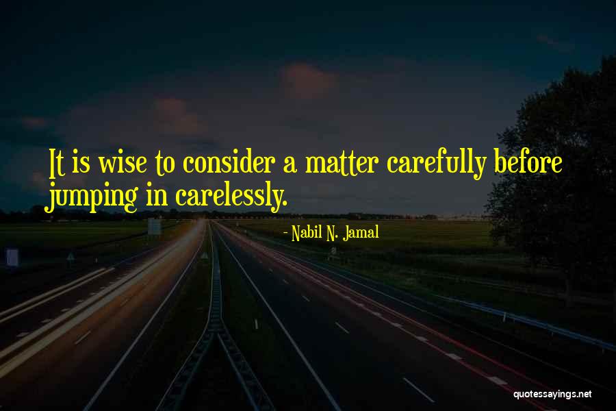 Tuinen Meynen Quotes By Nabil N. Jamal Tuinen Meynen Quotes By Nabil N. Jamal