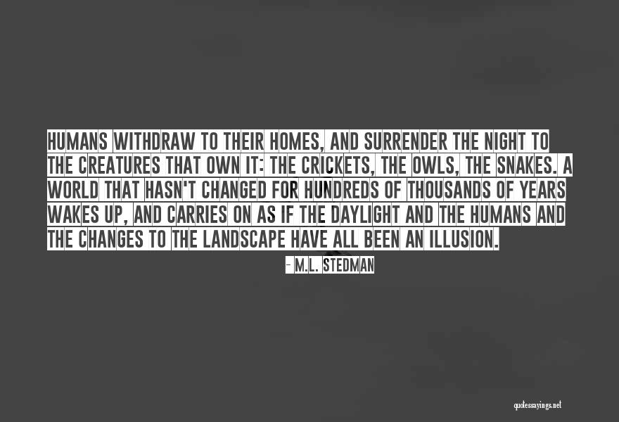 Tuinieren Quotes By M.L. Stedman Tuinieren Quotes By M.L. Stedman