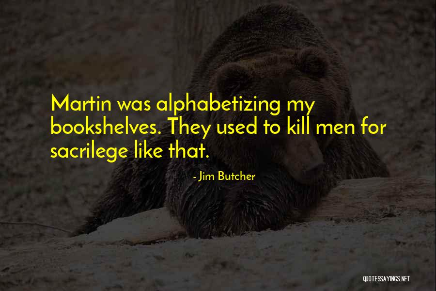 Tuirel Quotes By Jim Butcher Tuirel Quotes By Jim Butcher