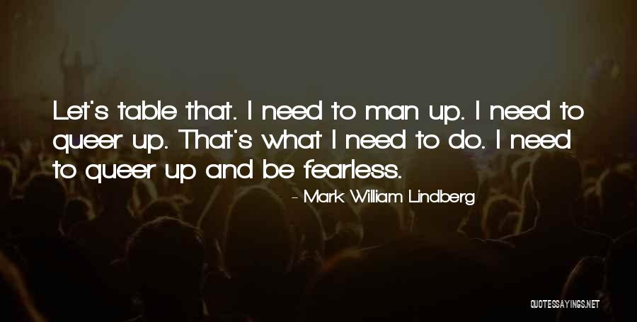 Tuitando Quotes By Mark William Lindberg Tuitando Quotes By Mark William Lindberg