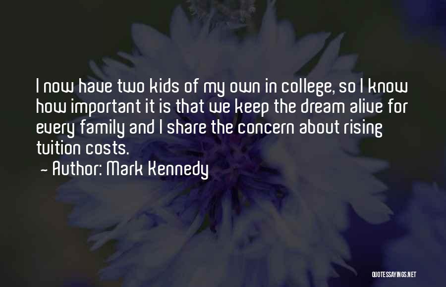 Tuition Costs Quotes By Mark Kennedy