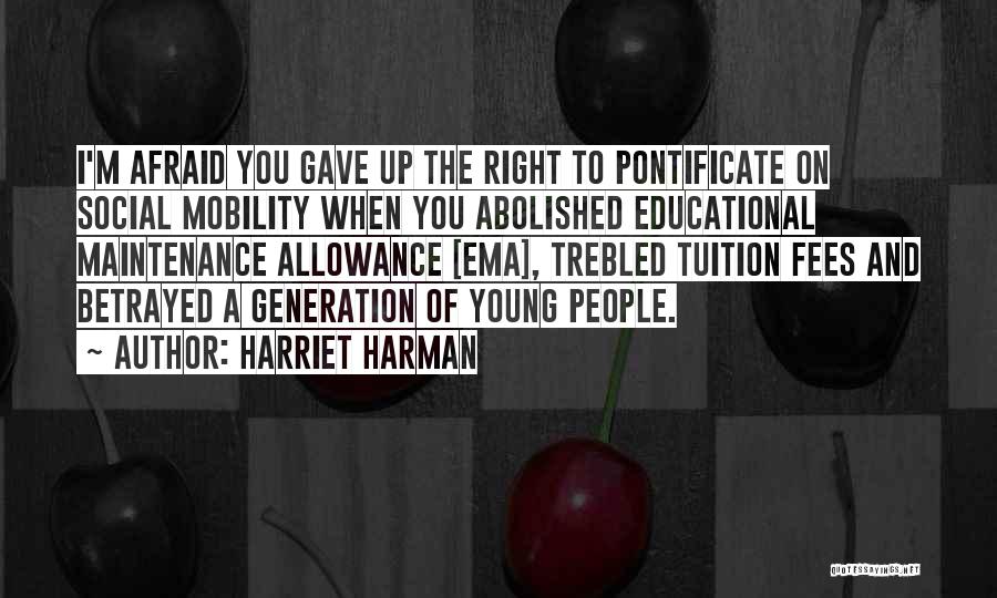 Tuition Fees Quotes By Harriet Harman