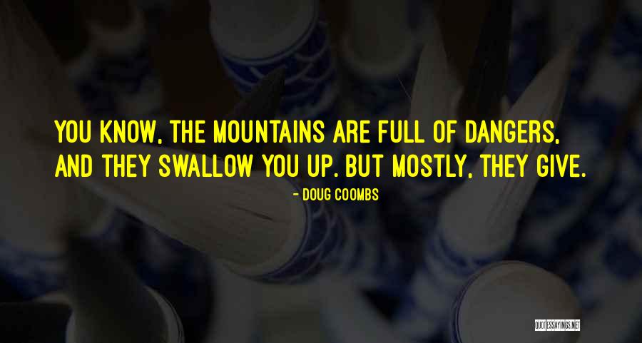 Tuiuti Equipamentos Quotes By Doug Coombs Tuiuti Equipamentos Quotes By Doug Coombs