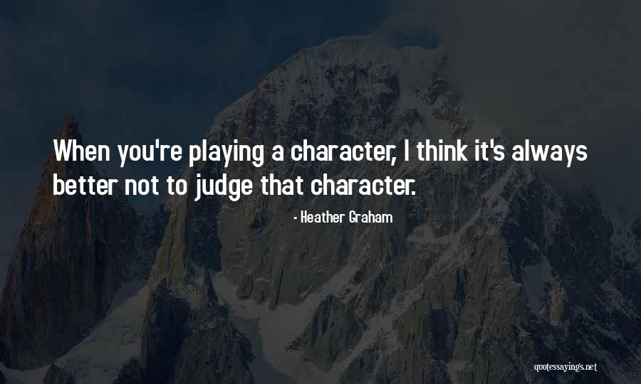 Tujhe Yaad Quotes By Heather Graham Tujhe Yaad Quotes By Heather Graham