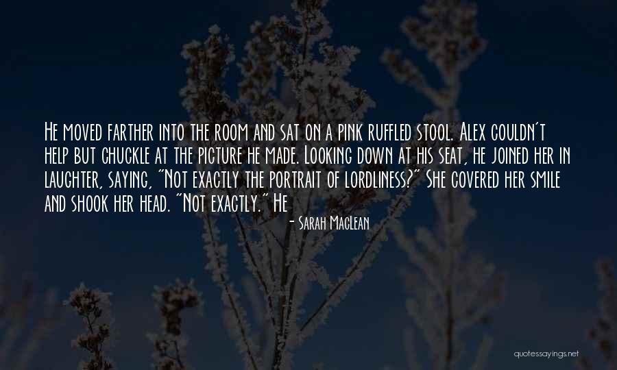 Tujhe Yaad Quotes By Sarah MacLean Tujhe Yaad Quotes By Sarah MacLean