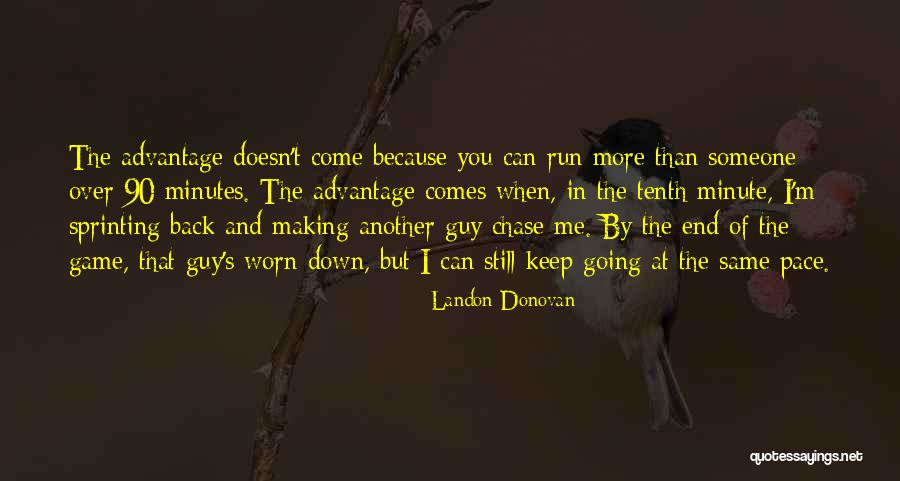 Tujuh Hari Quotes By Landon Donovan Tujuh Hari Quotes By Landon Donovan
