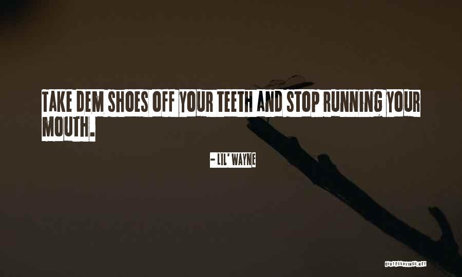 Tukaram Mundhe Quotes By Lil' Wayne Tukaram Mundhe Quotes By Lil' Wayne