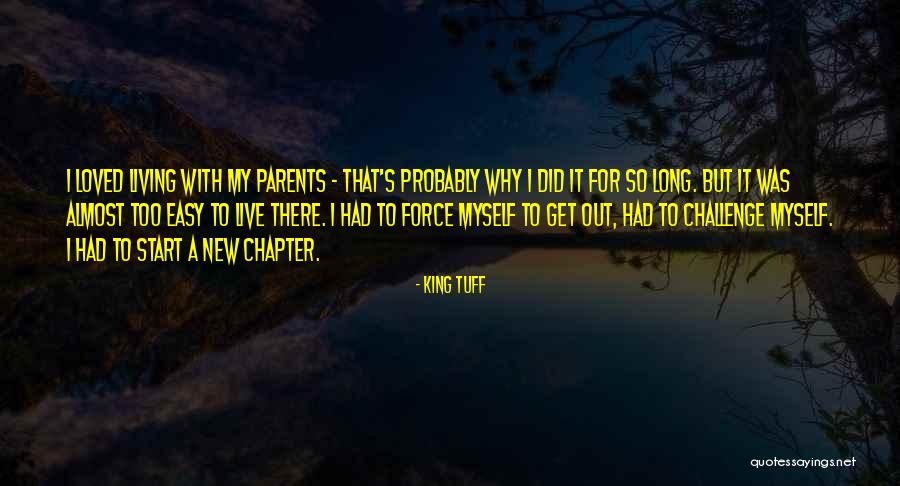 Tukikolemu Quotes By King Tuff Tukikolemu Quotes By King Tuff