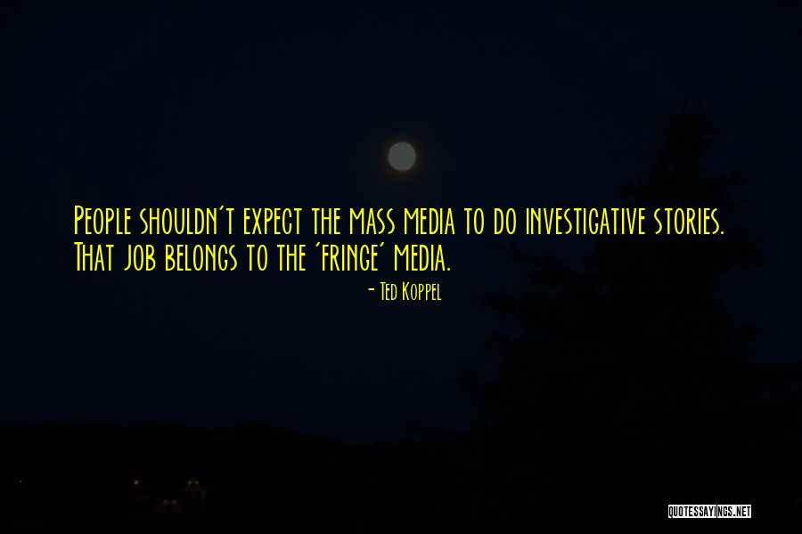 Tukuma Dome Quotes By Ted Koppel Tukuma Dome Quotes By Ted Koppel