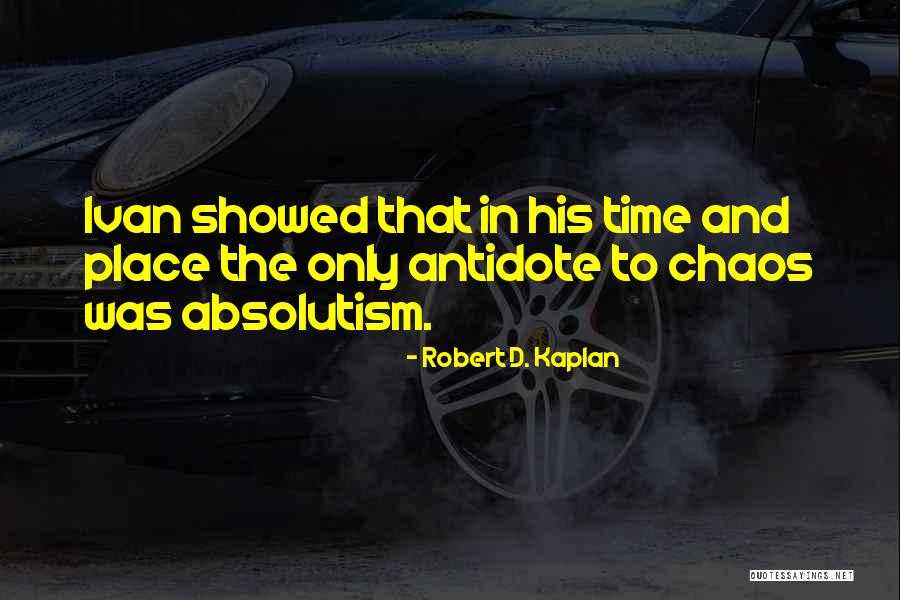Tulach Restaurace Quotes By Robert D. Kaplan Tulach Restaurace Quotes By Robert D. Kaplan
