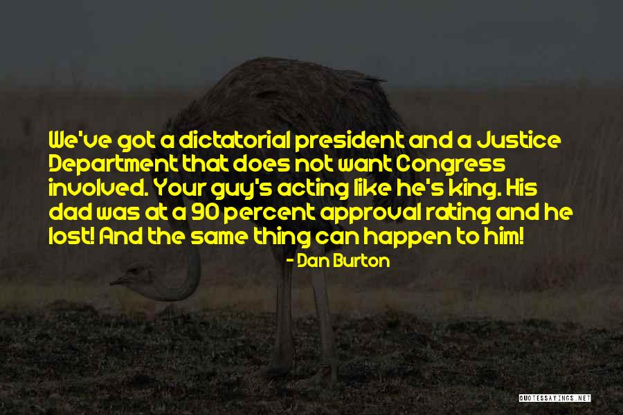 Tulamado Quotes By Dan Burton Tulamado Quotes By Dan Burton