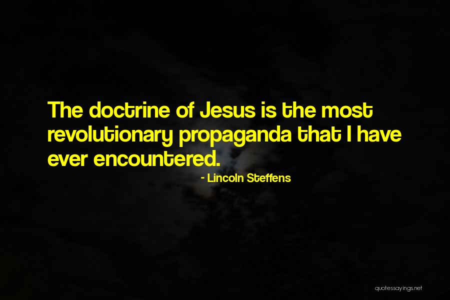 Tulamado Quotes By Lincoln Steffens Tulamado Quotes By Lincoln Steffens