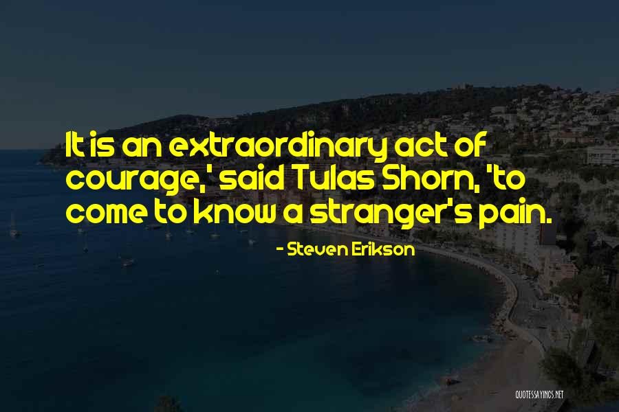 Tulas Quotes By Steven Erikson Tulas Quotes By Steven Erikson